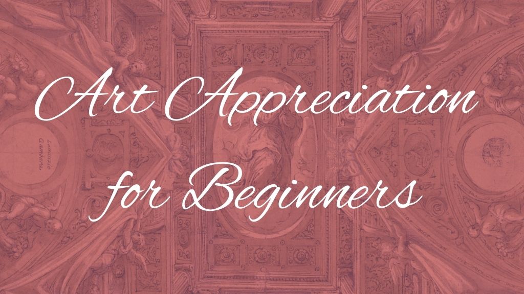 Art Appreciation for Beginners