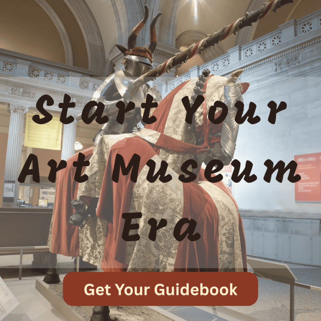 Start your art museum era