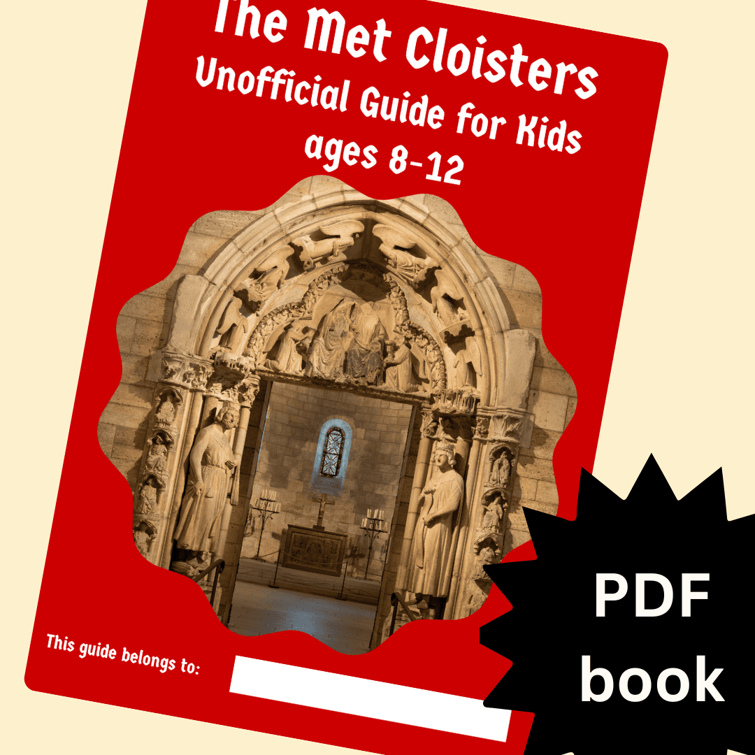 The Met Cloisters Unofficial Guide for Kids ages 8-12