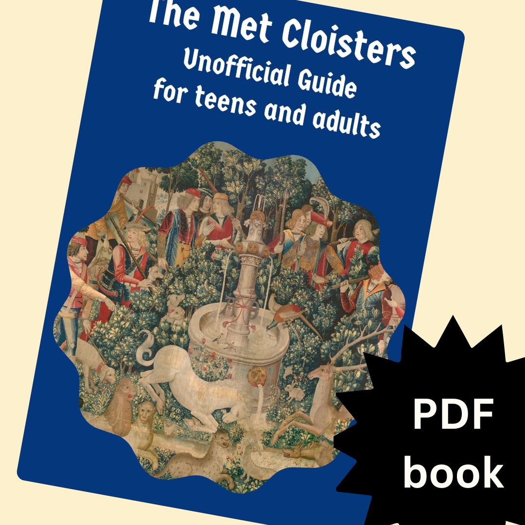 The Met Cloisters Unofficial Guide for teens and adults
